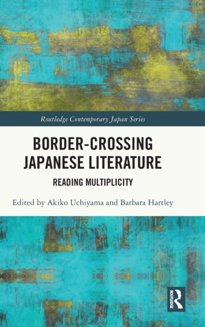 Border-Crossing Japanese Literature - Reading Multiplicity