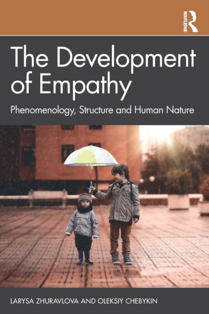 The Development of Empathy - Phenomenology, Structure and Human Nature