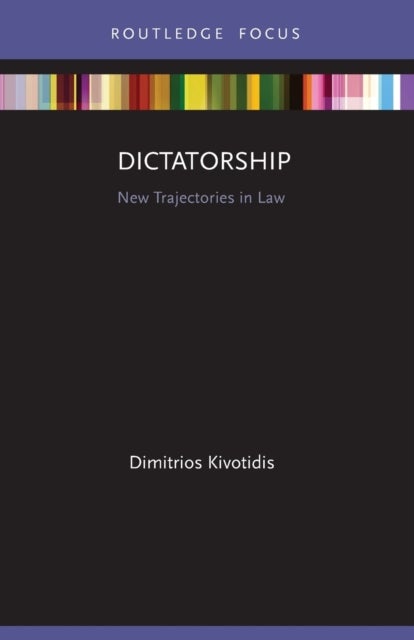 Dictatorship - New Trajectories in Law
