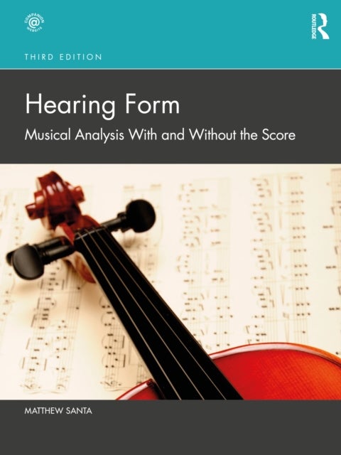 Hearing Form - Musical Analysis With and Without the Score