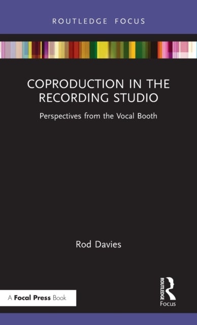 Coproduction in the Recording Studio - Perspectives from the Vocal Booth
