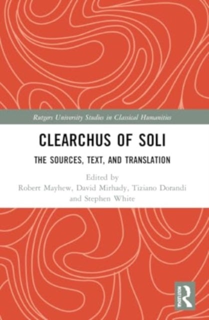 Clearchus of Soli - Text, Translation, and Discussion