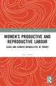 Women’s Productive and Reproductive Labour