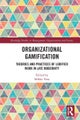 Organizational Gamification