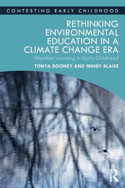 Rethinking Environmental Education in a Climate Change Era - Weather Learning in Early Childhood