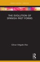 The Evolution of Spanish Past Forms