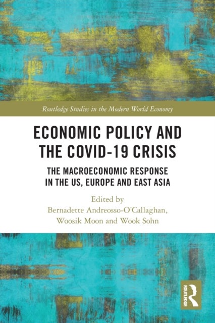 Economic Policy and the Covid-19 Crisis - The Macroeconomic Response in the US, Europe and East Asia