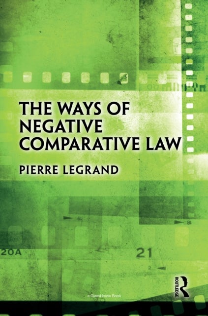 The Ways of Negative Comparative Law