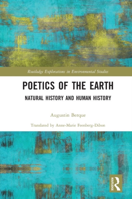 Poetics of the Earth - Natural History and Human History