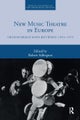 New Music Theatre in Europe