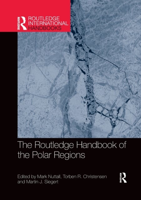 The Routledge Handbook of the Polar Regions
