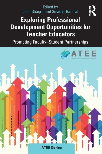 Exploring Professional Development Opportunities for Teacher Educators - Promoting Faculty-Student Partnerships