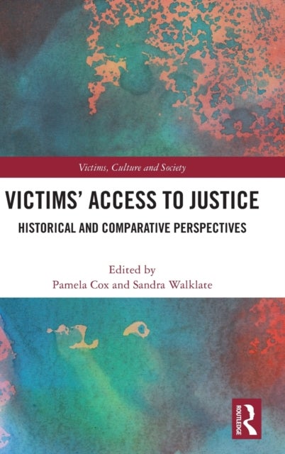 Victims’ Access to Justice - Historical and Comparative Perspectives