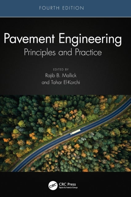 Pavement Engineering - Principles and Practice
