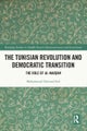The Tunisian Revolution and Democratic Transition