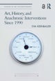 Art, History, and Anachronic Interventions Since 1990