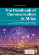 The Handbook of Communication in Africa: Theory, Research, and Praxis