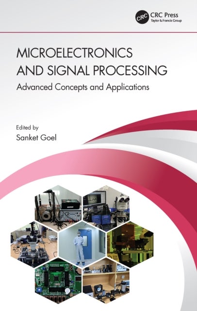 Microelectronics and Signal Processing - Advanced Concepts and Applications