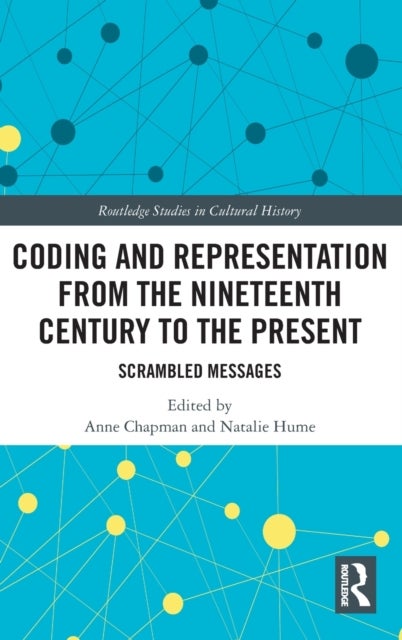 Coding and Representation from the Nineteenth Century to the Present - Scrambled Messages