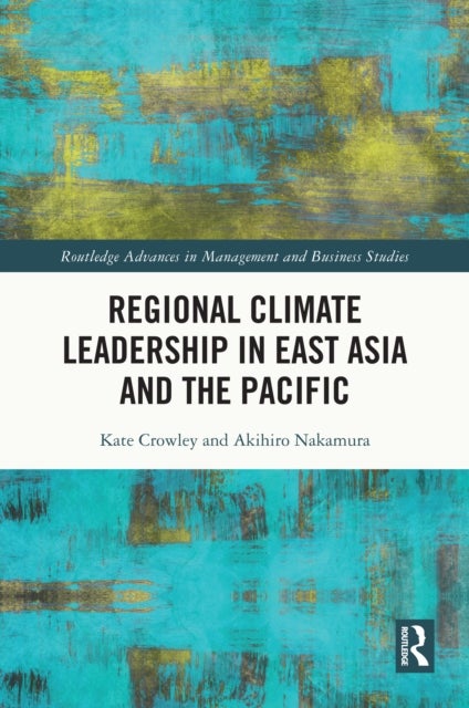 Regional Climate Leadership in East Asia and the Pacific