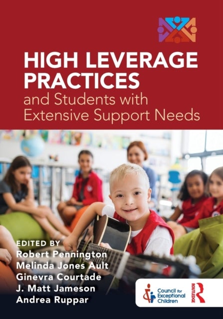 High Leverage Practices and Students with Extensive Support Needs - A Co-publication with the Council for Exceptional Children