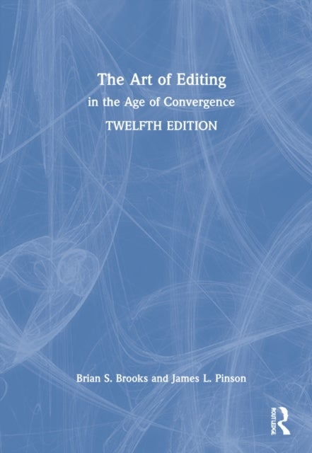 The Art of Editing - in the Age of Convergence