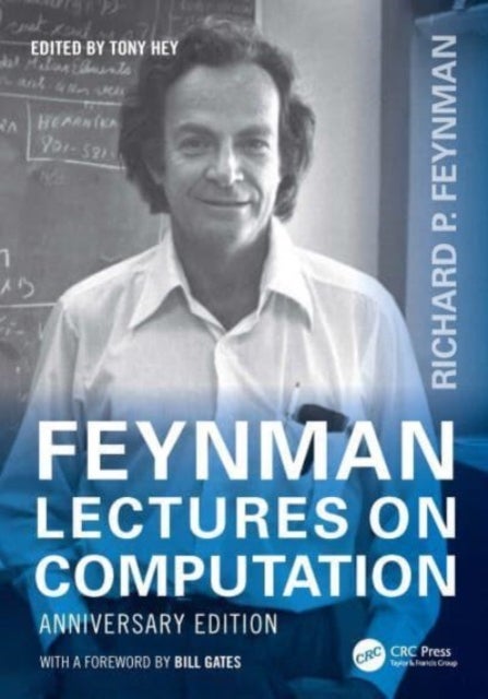 Feynman Lectures on Computation - Anniversary Edition