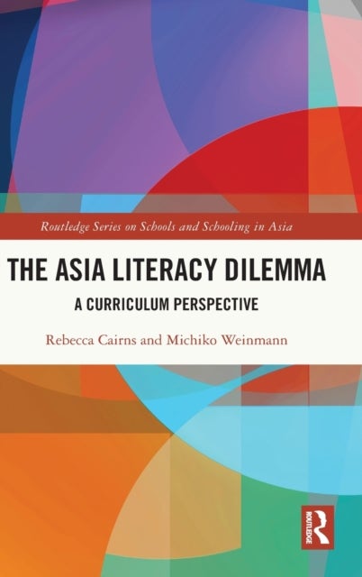 The Asia Literacy Dilemma - A Curriculum Perspective