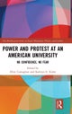 Power and Protest at an American University