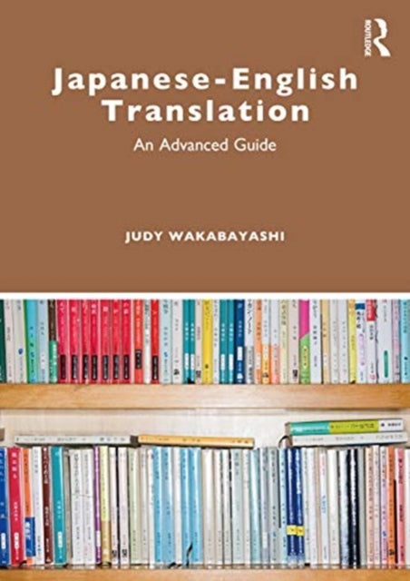 Japanese¿English Translation - An Advanced Guide