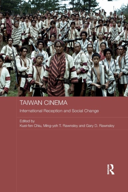 Taiwan Cinema - International Reception and Social Change