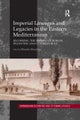 Imperial Lineages and Legacies in the Eastern Mediterranean