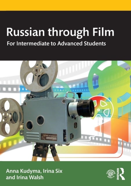 Russian through Film - For Intermediate to Advanced Students