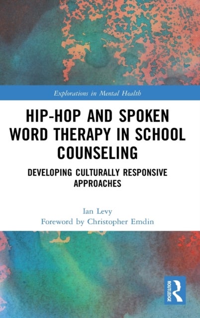 Hip-Hop and Spoken Word Therapy in School Counseling - Developing Culturally Responsive Approaches