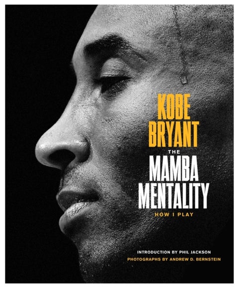 The Mamba Mentality - How I Play