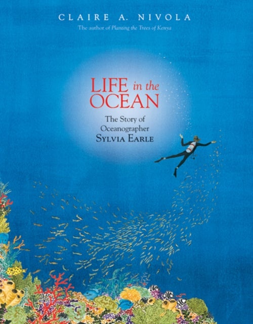 Life in the Ocean - The Story of Oceanographer Sylvia Earle