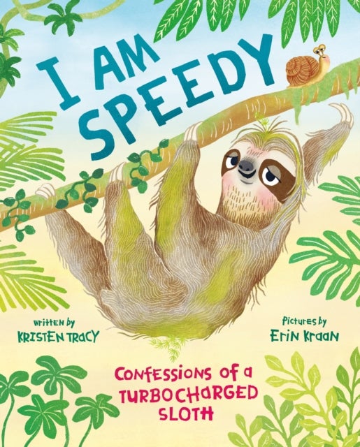 I Am Speedy - Confessions of a Turbocharged Sloth