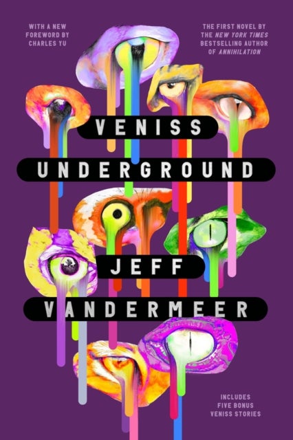 Veniss Underground - A Novel
