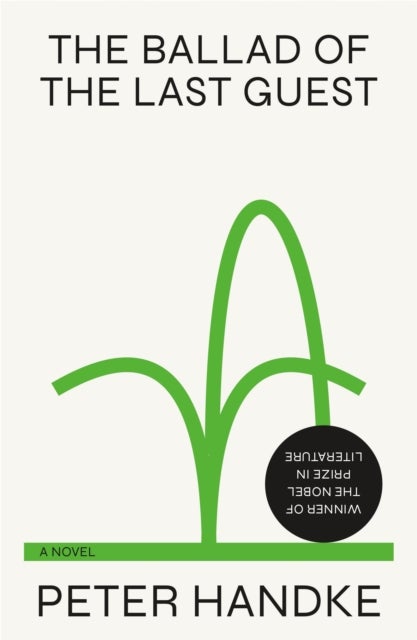 The Ballad of the Last Guest - A Novel