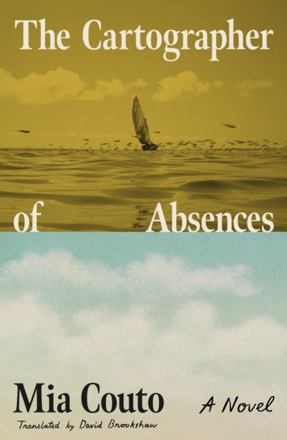 The Cartographer of Absences - A Novel