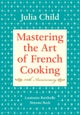 Mastering the Art of French Cooking, Volume I