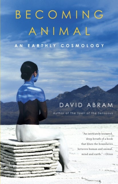 Becoming Animal - An Earthly Cosmology