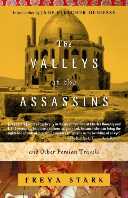 The Valleys of the Assassins - and Other Persian Travels