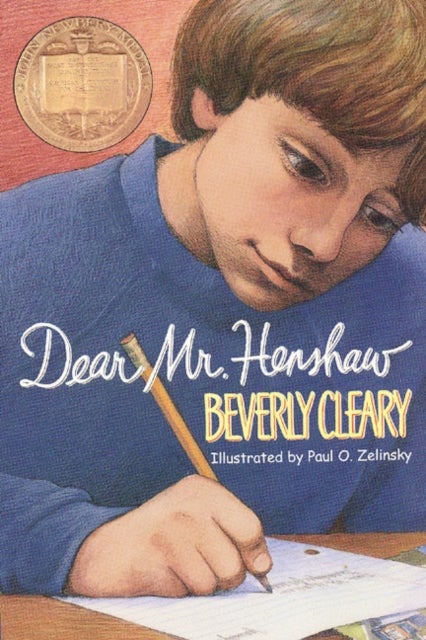 Dear Mr. Henshaw - A Newbery Award Winner