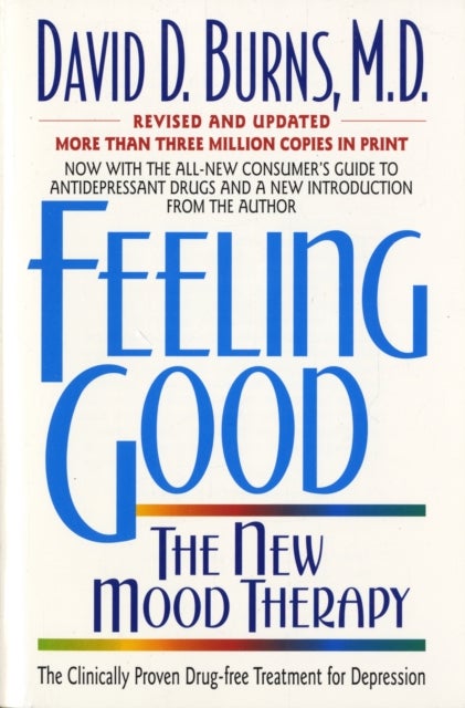 Feeling Good - The New Mood Therapy