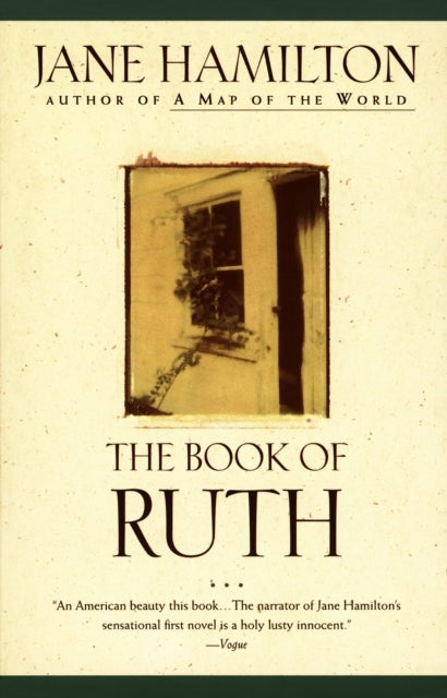 The Book of Ruth: A Novel - A Novel