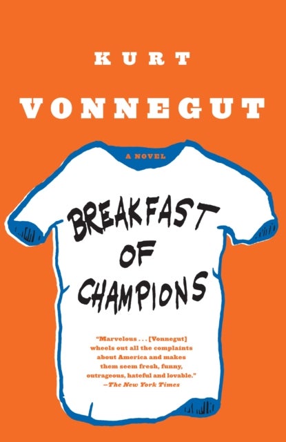 Breakfast of Champions - A Novel