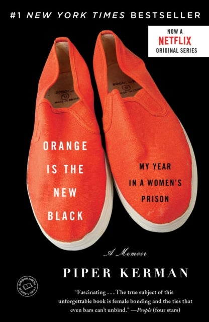Orange Is the New Black - My Year in a Women's Prison