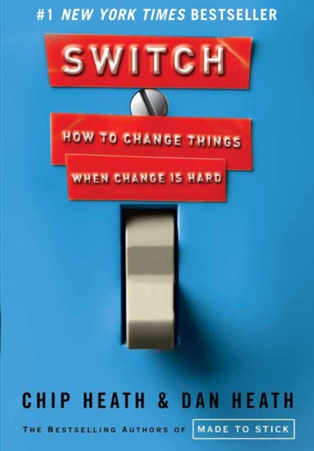 Switch - How to Change Things When Change Is Hard