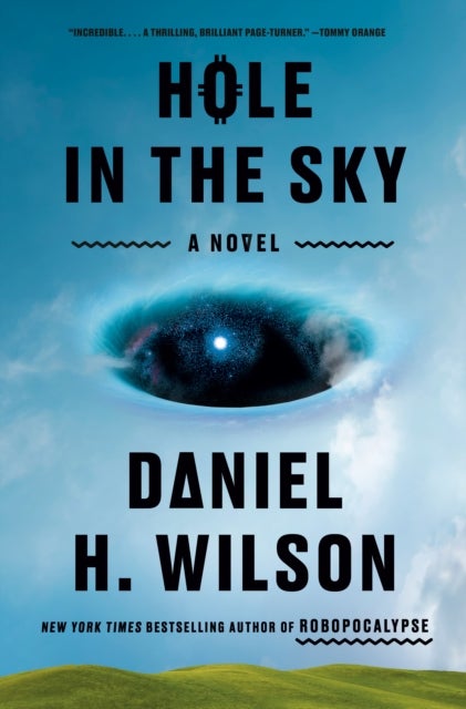 Hole in the Sky - A Novel
